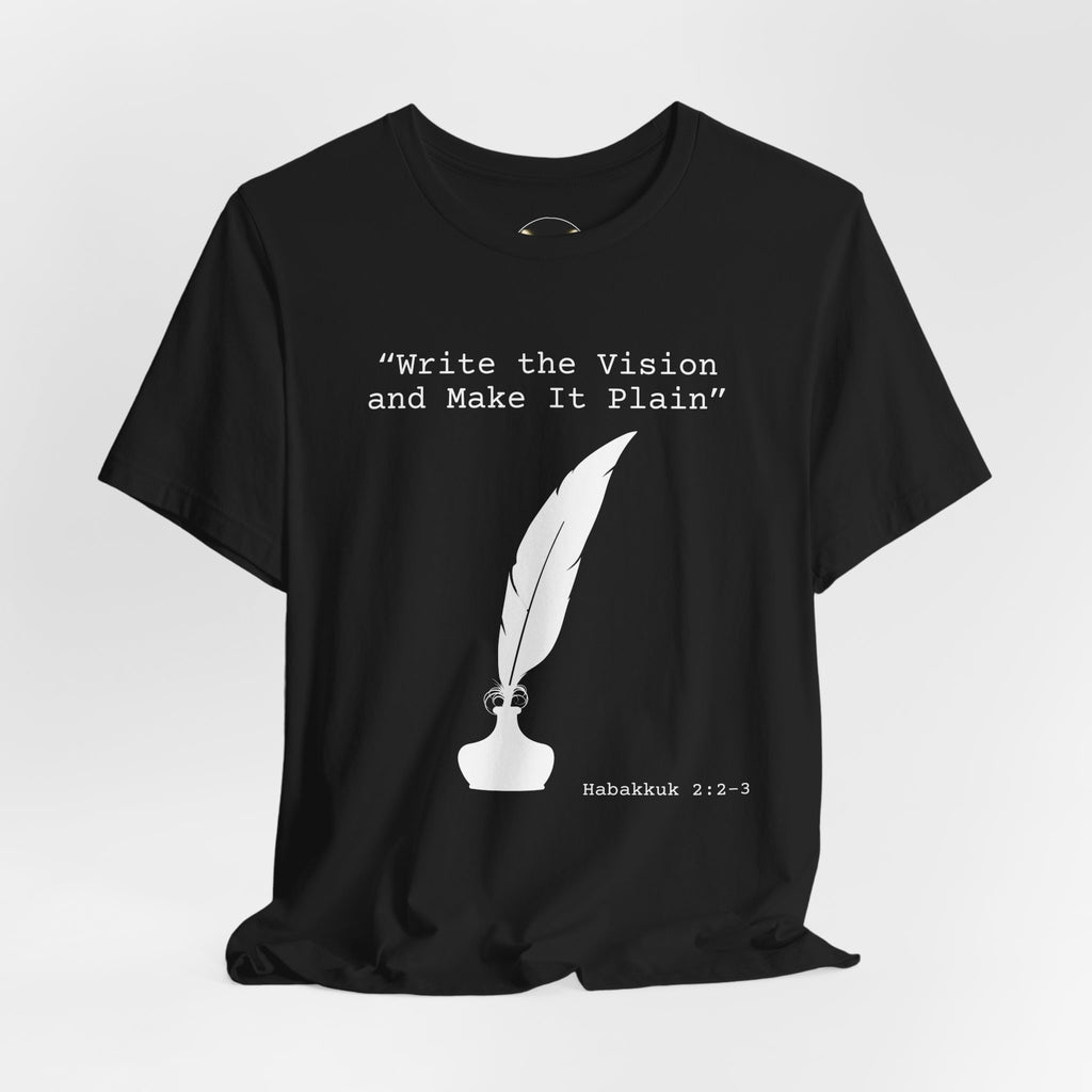 Write the Vision and Make It Plain Writer Film Crew Tee