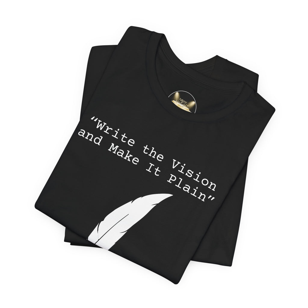 Write the Vision and Make It Plain Writer Film Crew Tee