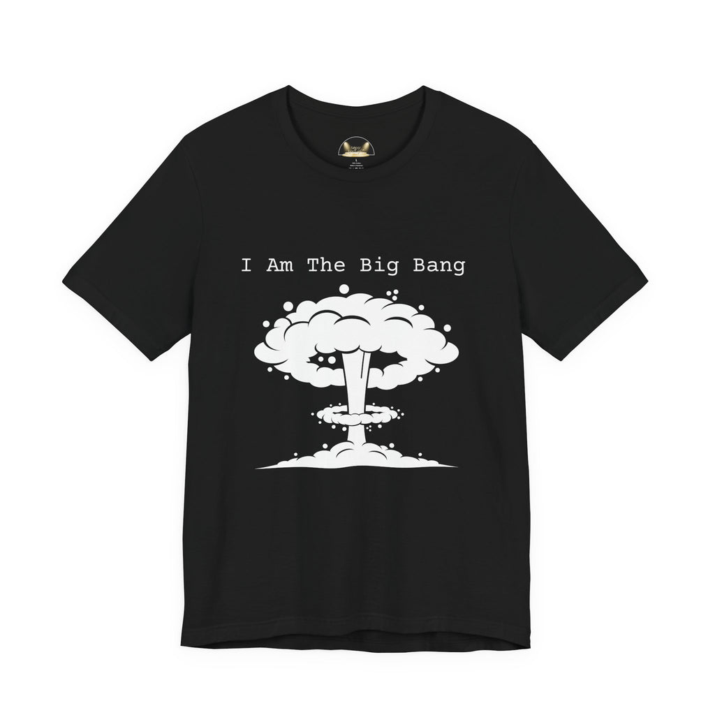 I Am The Big Bang Special Effects Department Film Crew Tee