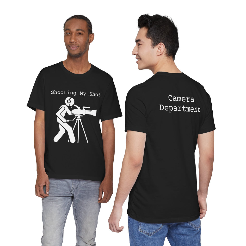 Shoot My Shot Camera Department Film Crew Tee