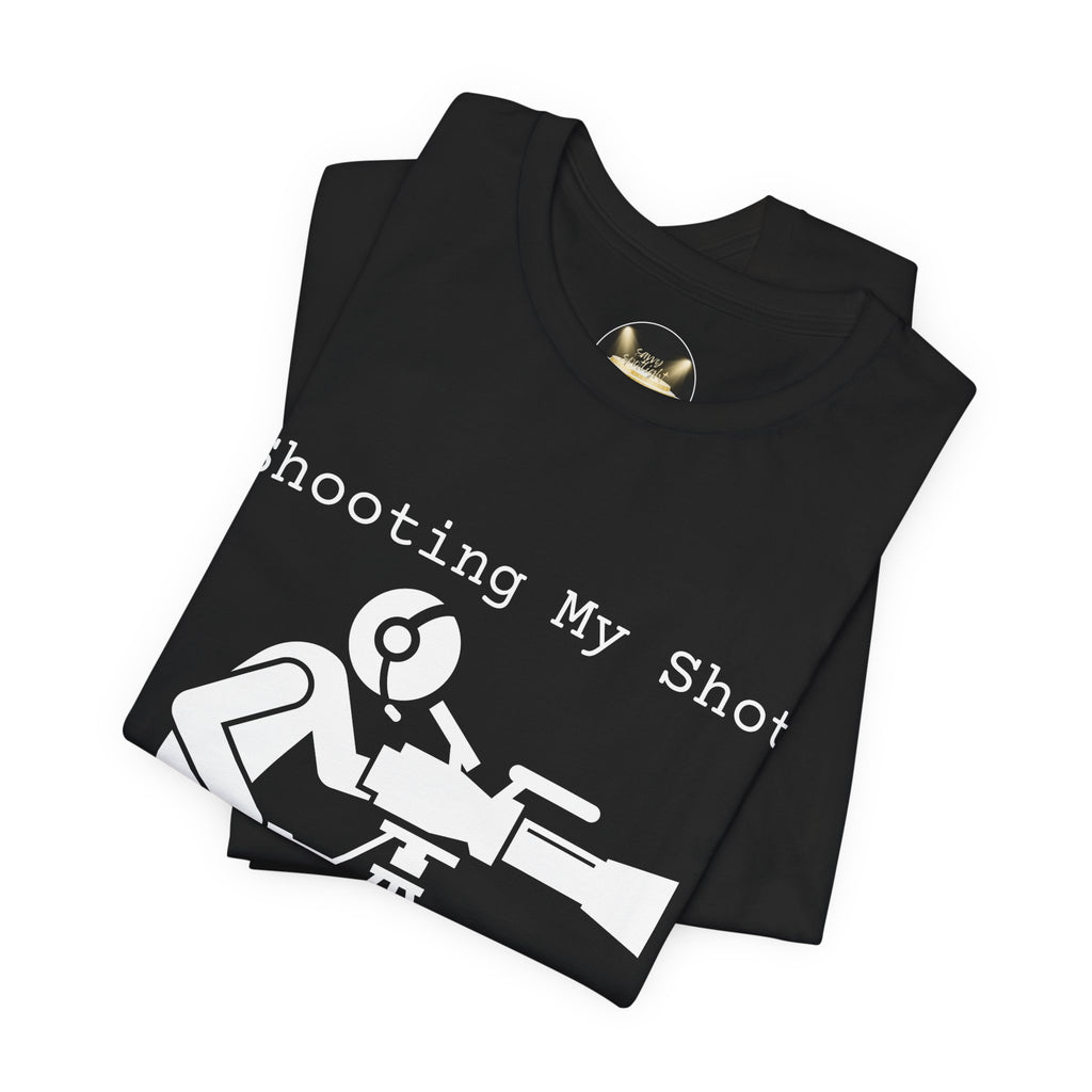 Shoot My Shot Camera Department Film Crew Tee